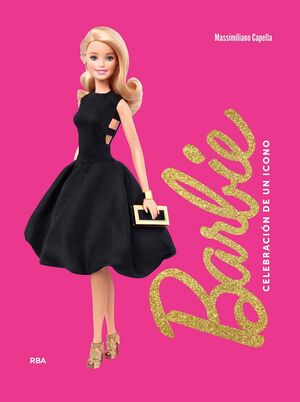 BARBIE. CELEBRACIÓN DE UN ICONO