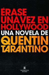 ERASE UNA VEZ EN HOLLYWOOD