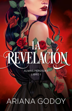 LA REVELACIÓN (ALMAS PERDIDAS 1)